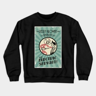 Electricity Will Kill You Crewneck Sweatshirt